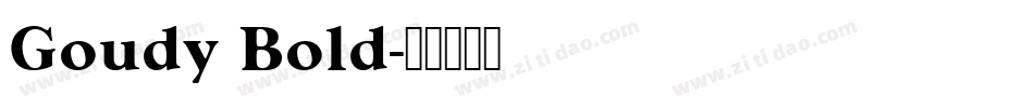 Goudy Bold字体转换